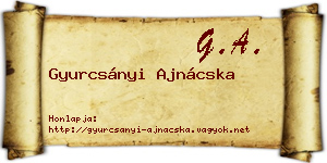Gyurcsányi Ajnácska névjegykártya